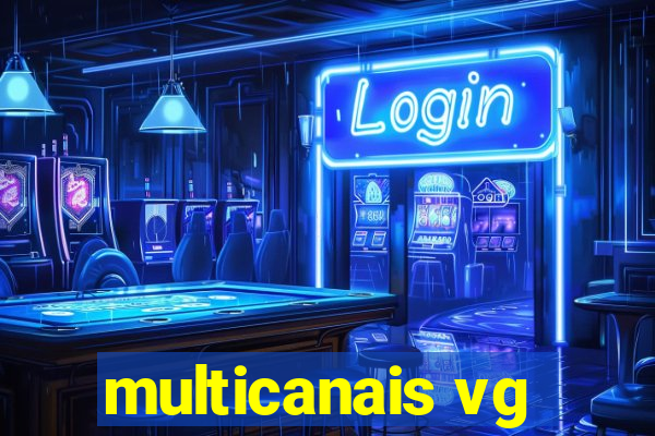 multicanais vg